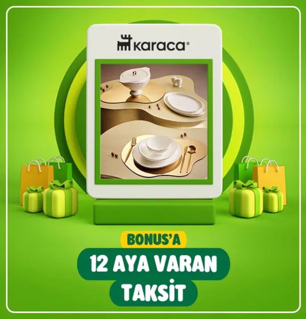 Garanti Bonus’dan Karaca’da 12 aya varan taksit kampanyası! İşte detayları…