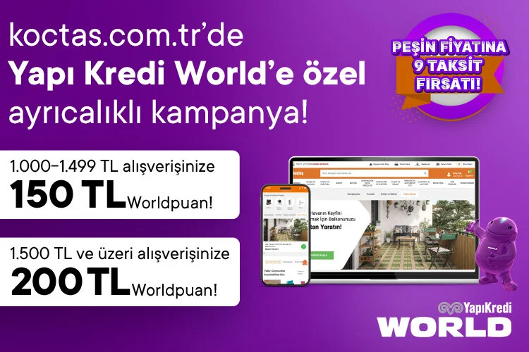 Koçtaş’ta Yapı Kredi World’e özel 200 TL Worldpuan Kampanyası başladı!
