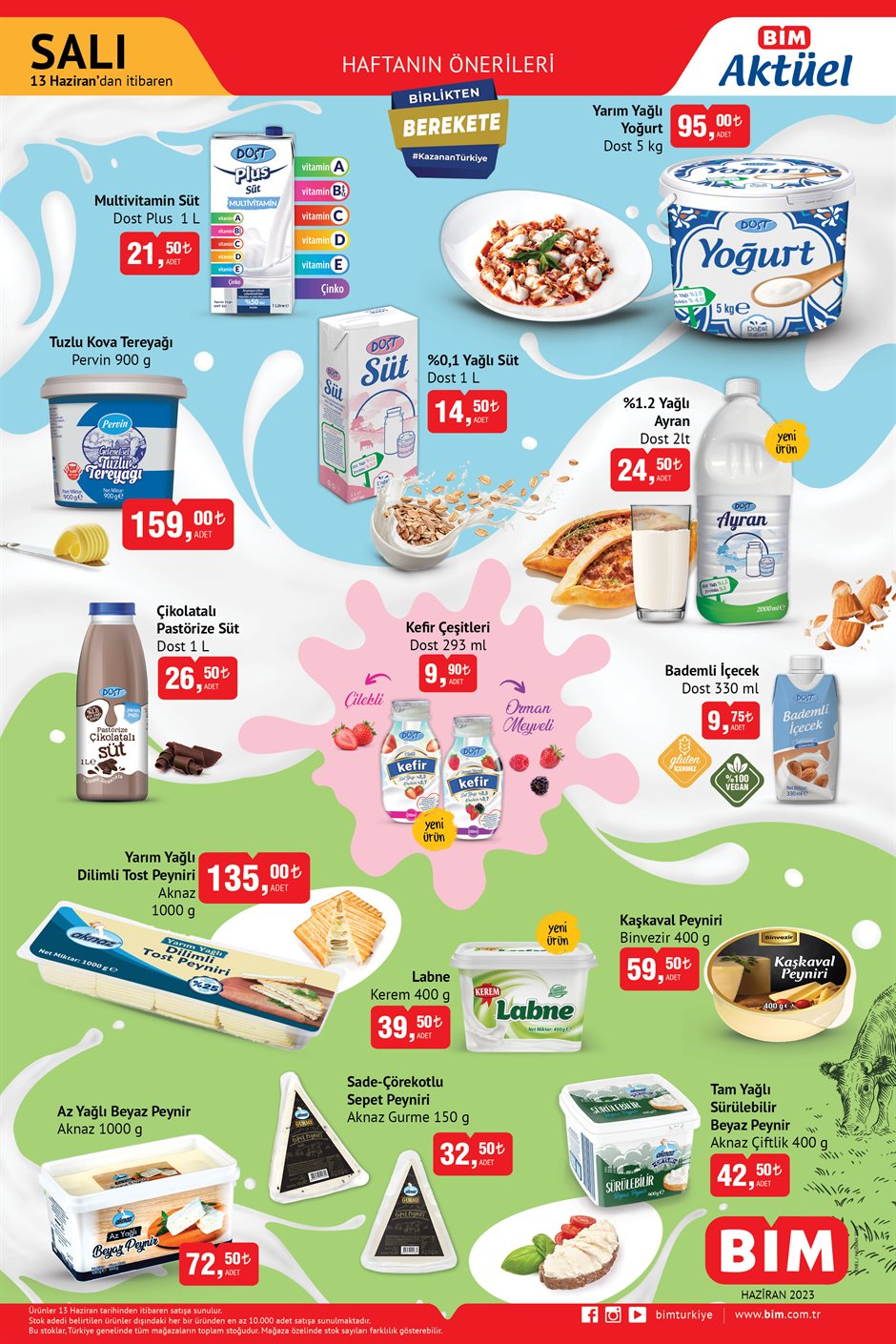 5 kg yoğurt 95 TL ye, tereyağı 159 TL ye, tost peyniri 135 TL ile dip yaptı! BİM 13 Haziran aktüel ürünler kataloğu